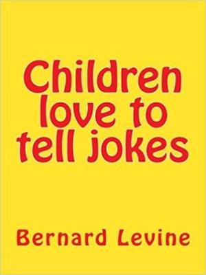 cover image of Children Love to Tell Jokes